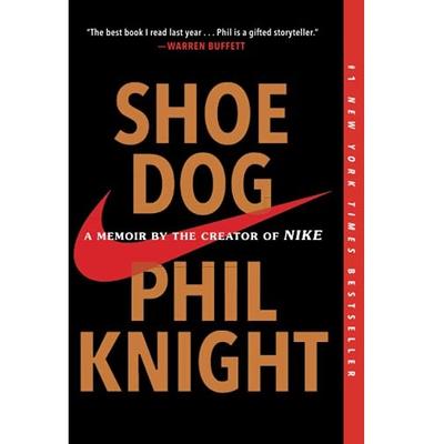  Nike Shoe Dog : A Memoir By The Creator Of Nike